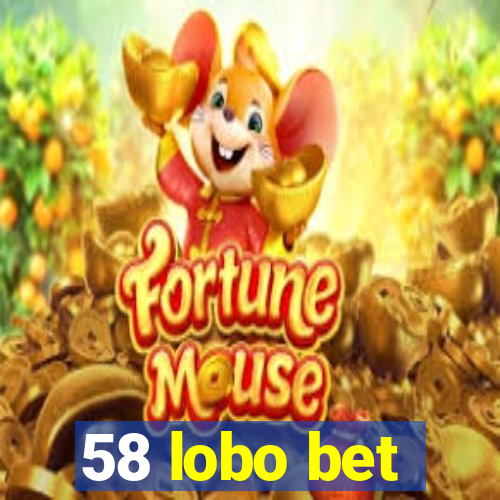 58 lobo bet