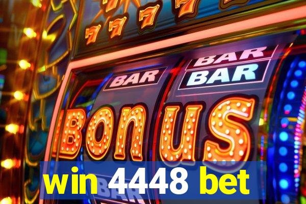 win 4448 bet