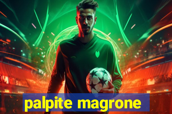 palpite magrone