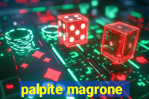 palpite magrone