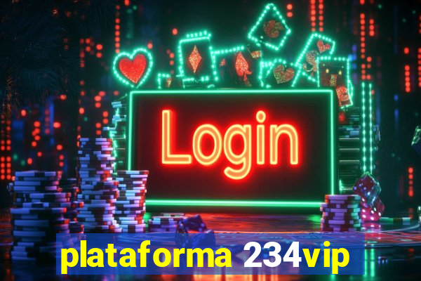 plataforma 234vip