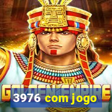 3976 com jogo