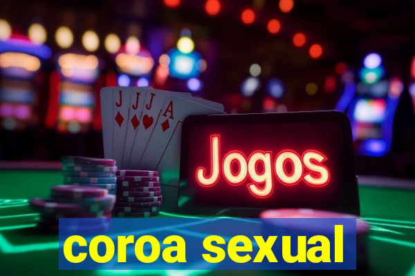 coroa sexual