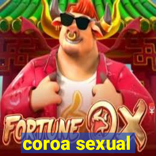 coroa sexual