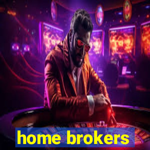 home brokers