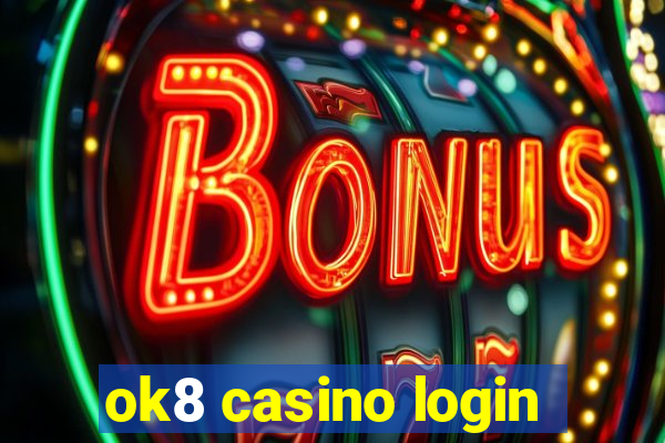 ok8 casino login