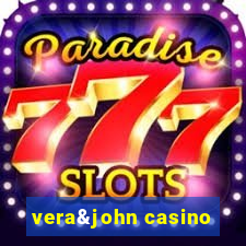 vera&john casino