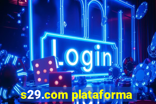 s29.com plataforma