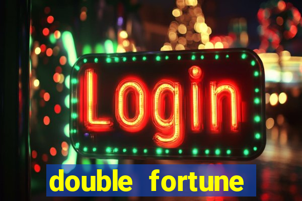 double fortune minutos pagantes