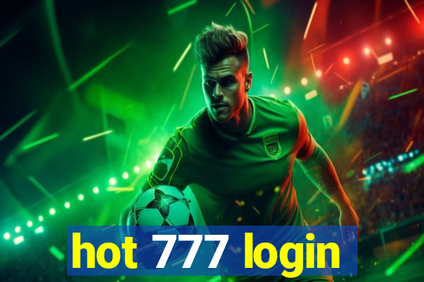 hot 777 login