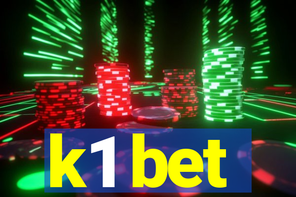 k1 bet