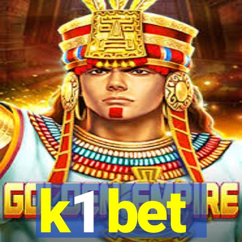 k1 bet