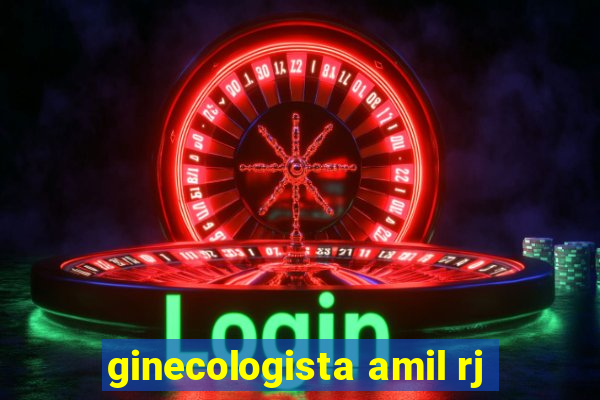 ginecologista amil rj