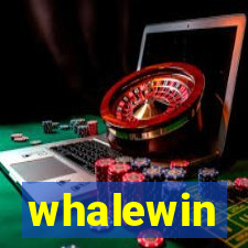 whalewin