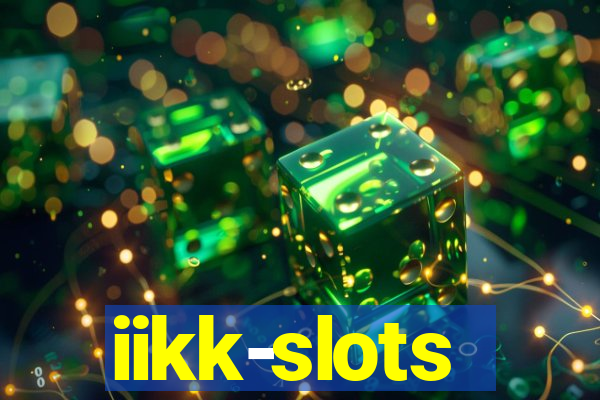 iikk-slots