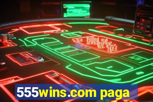 555wins.com paga