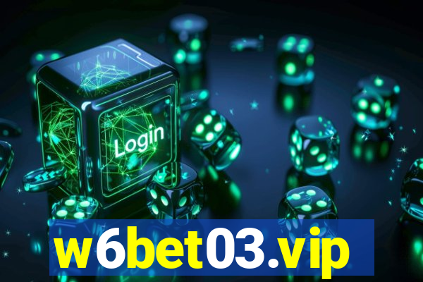 w6bet03.vip