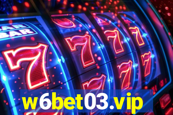 w6bet03.vip