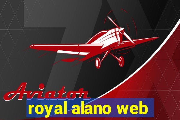 royal alano web