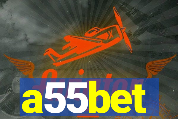 a55bet