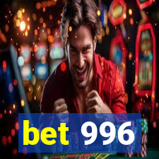 bet 996