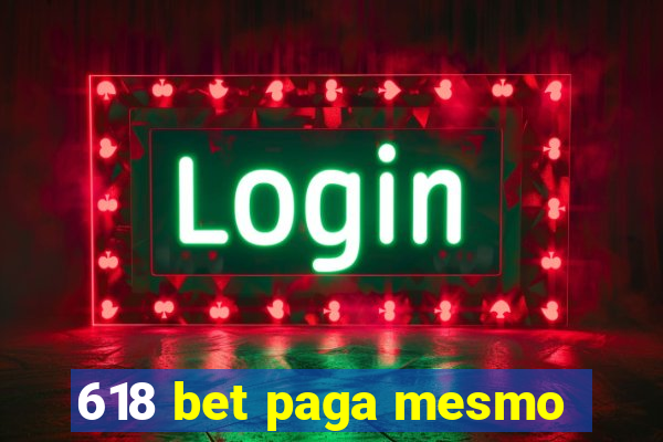 618 bet paga mesmo