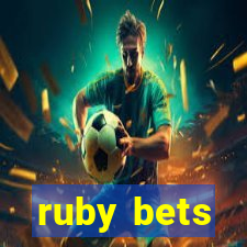 ruby bets