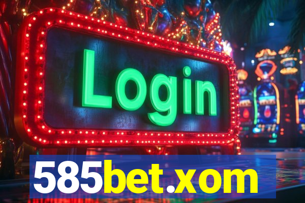 585bet.xom