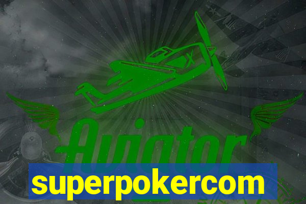 superpokercom