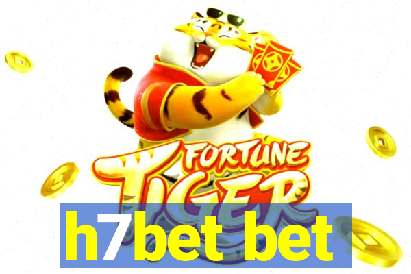 h7bet bet