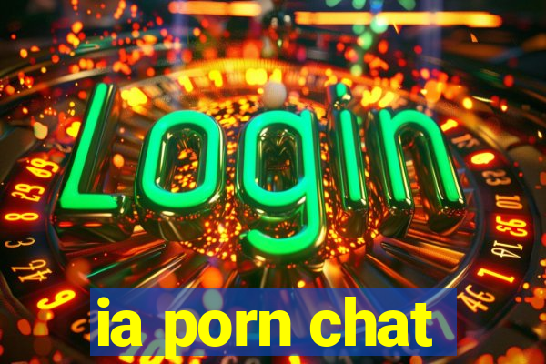 ia porn chat