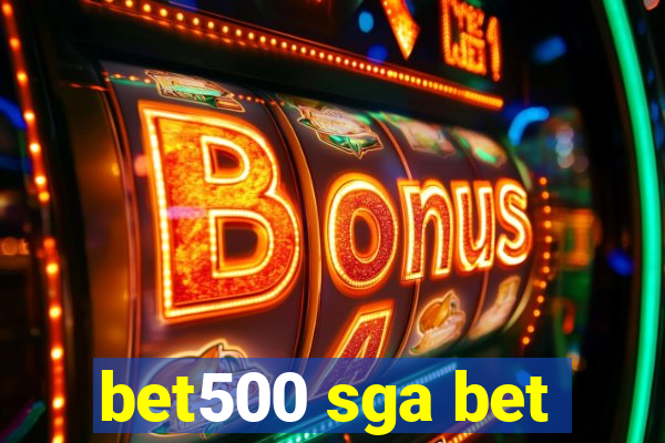 bet500 sga bet