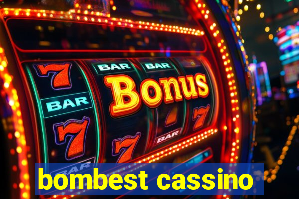 bombest cassino