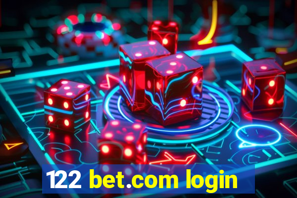 122 bet.com login