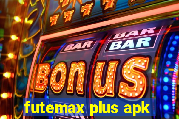 futemax plus apk