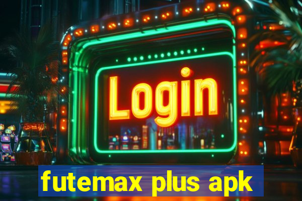 futemax plus apk