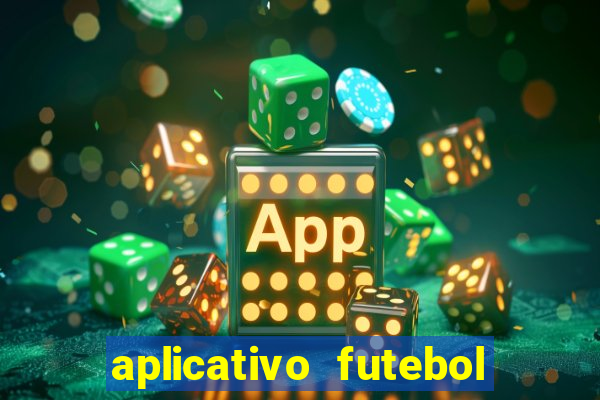 aplicativo futebol da hora 3.3