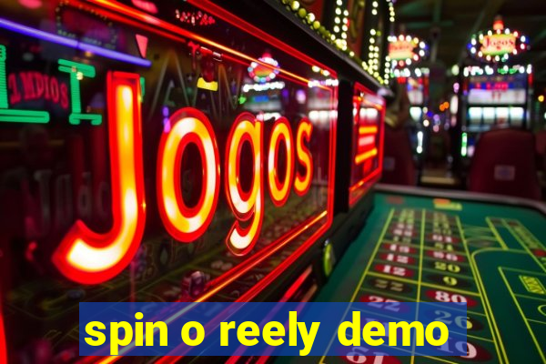 spin o reely demo