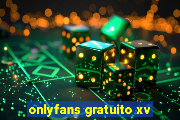 onlyfans gratuito xv