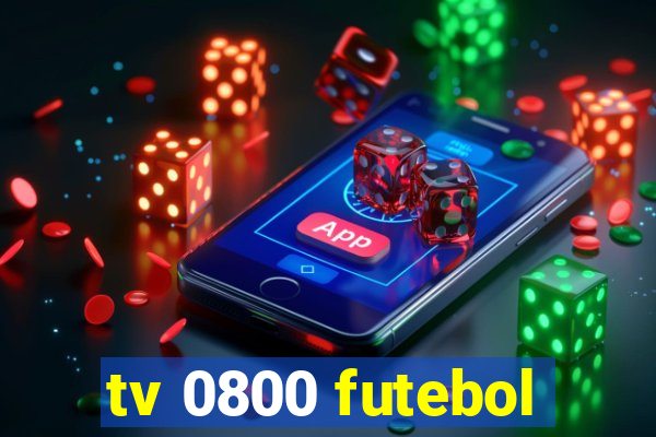 tv 0800 futebol