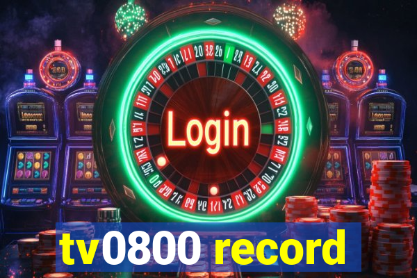 tv0800 record