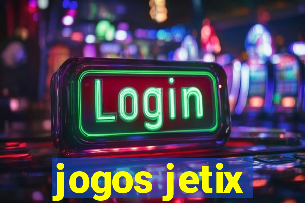 jogos jetix