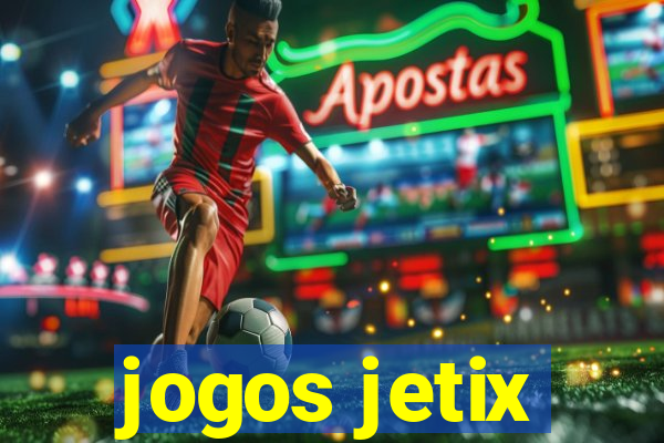 jogos jetix