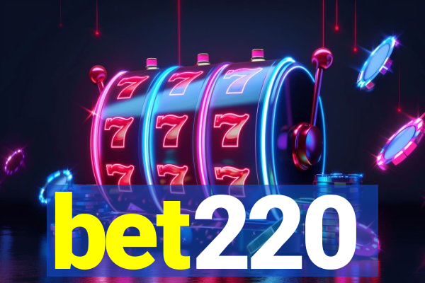 bet220