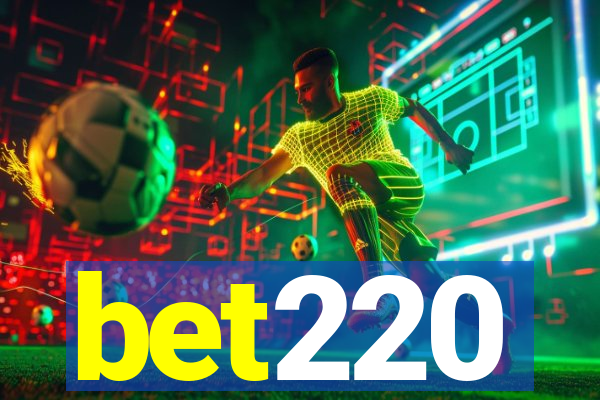 bet220