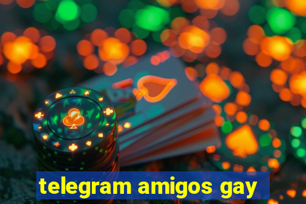 telegram amigos gay