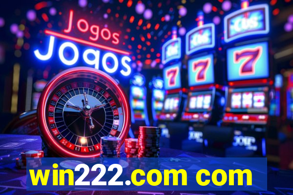 win222.com com