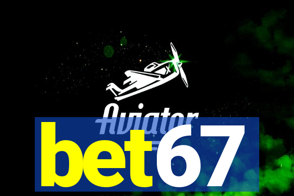 bet67