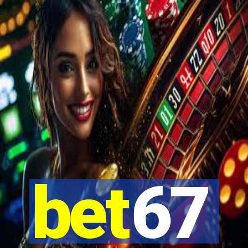 bet67