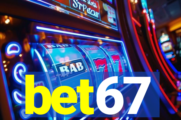 bet67